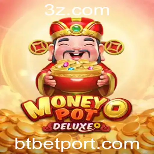 Explore o Fascinante Mundo de MoneyPotDELUXE com btbet